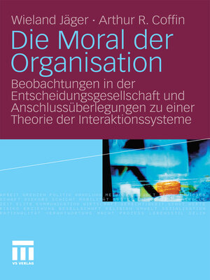 cover image of Die Moral der Organisation